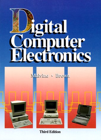 Digital Computer Electronics by Malvino, Albert P.