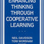 Enhancing Thinking Through Cooperative Learning