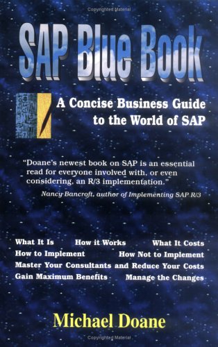 SAP Blue Book, A Concise Business Guide to the World of SAP