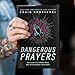 Dangerous Prayers: Because Following Jesus Was Never Meant to Be Safe