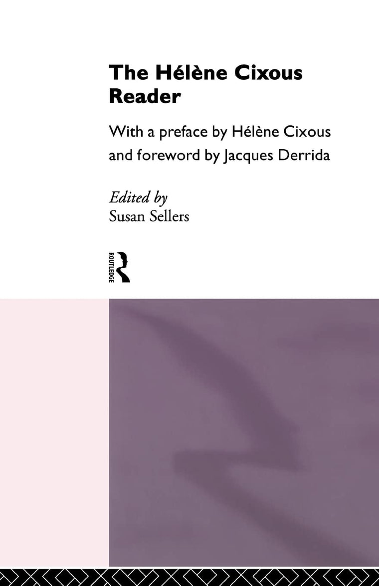 The Hélne Cixous Reader