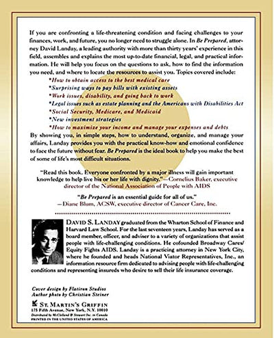 Be Prepared: The Complete Financial, Legal, and Practical Guide to Living with Cancer, HIV, and other Life-Challenging Conditions