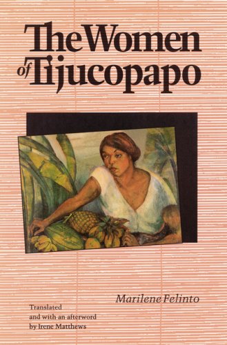 The Women of Tijucopapo/As Mulheres De Tijucopapo (Latin American Women Writers)