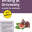 Writing At University: A Guide For Students