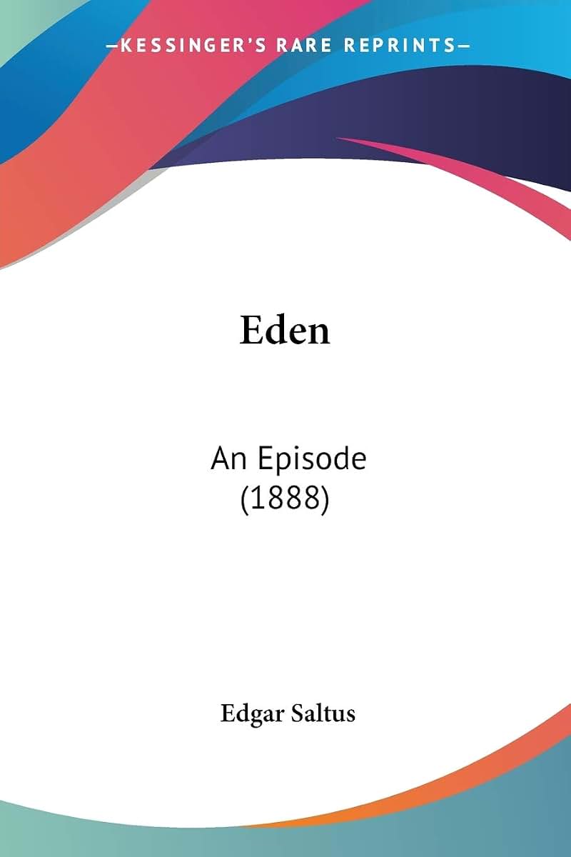 Eden: An Episode (1888)