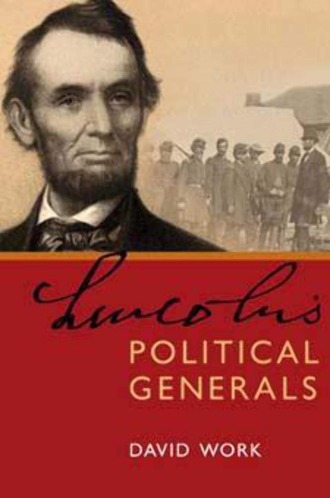 Lincoln's Political Generals