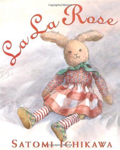 La La Rose (Booklist Editor's Choice. Books for Youth (Awards))