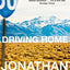 Driving Home: An American Scrapbook: An Emigrants Reflections Pb