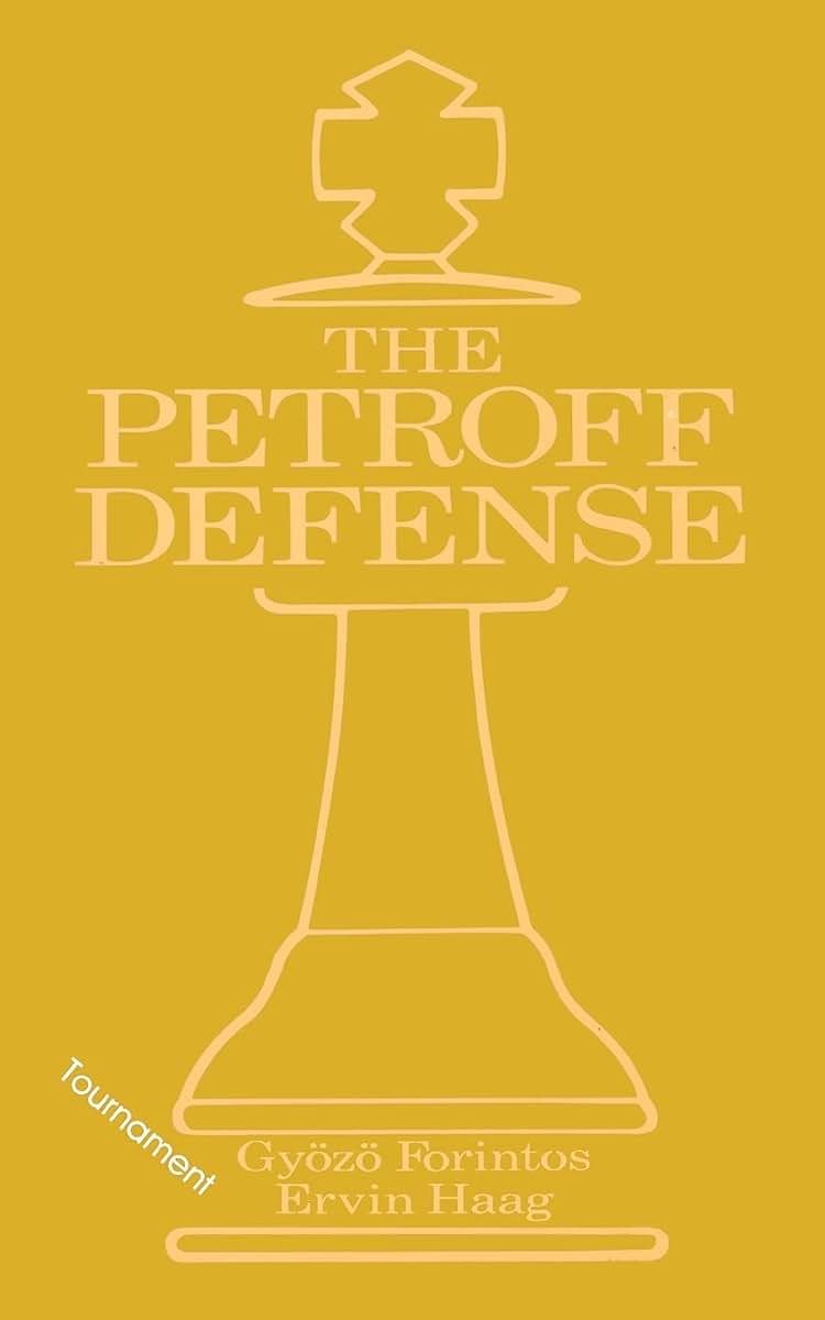 Petroff's Defense (Tournament) (MacMillan Chess Library)