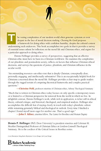 Choosing the Good: Christian Ethics in a Complex World