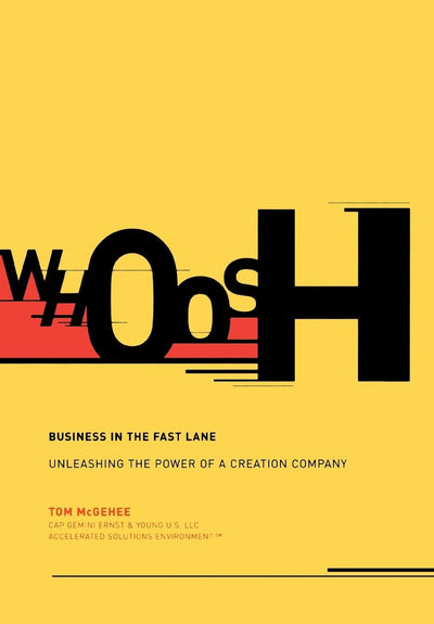 Whoosh : Business in the Fast Lane