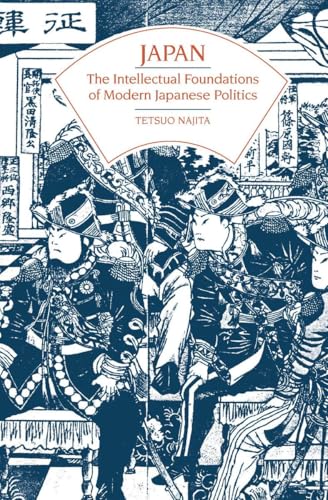 Japan: The Intellectual Foundations of Modern Japanese Politics (Phoenix Book)