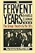 The Fervent Years: The Group Theatre And The Thirties