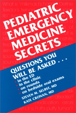 Pediatric Emergency Medicine Secrets