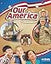 Our America Grade 2 History/Geography Reader (5th Edition)