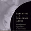 Parenting and Substance Abuse: Developmental Approaches to Intervention