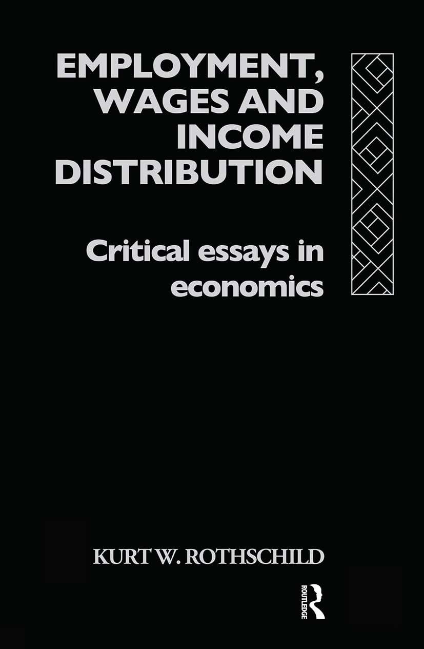 Employment, Wages and Income Distribution: Critical essays in Economics