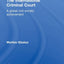 The International Criminal Court: A Global Civil Society Achievement (Routledge Advances in International Relations and Global Politics)