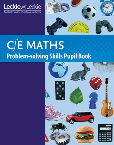 CfE Maths Problem-Solving Skills Pupil Book
