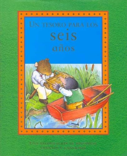Treasury for 6 Year Old - Spanish Language Edition