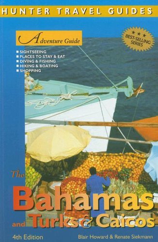 Adventure Guide to the The Islands of the Bahamas, and Turks & Caicos (Adventure Guide Series)