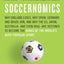 Soccernomics: Why England Loses, Why Germany and Brazil Win, and Why the U.S., Japan, Australia, Turkey -- and Even Iraq -- Are Destined to Become the Kings of the World's Most Popular Sport