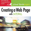 Creating A Web Page with HTML: Visual Quickproject Guide