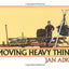 Moving Heavy Things