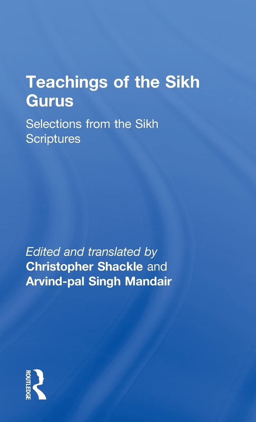 Teachings of the Sikh Gurus: Selections from the Sikh Scriptures