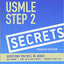 USMLE Step 2 Secrets