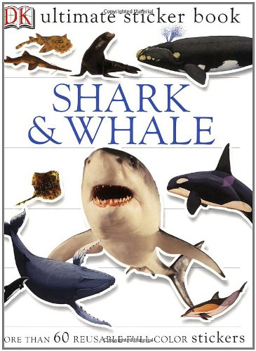 Ultimate Sticker Book: Shark and Whale