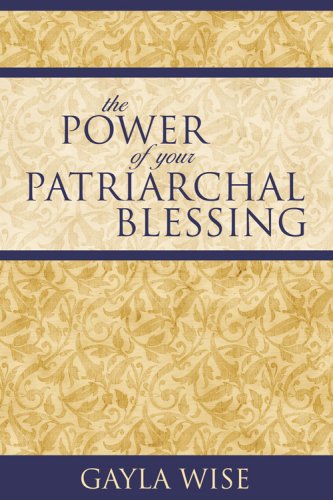 The Power of Your Patriarchal Blessing
