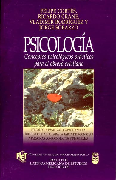 Psicología: Conceptos psicológicos prácticos para el obrero cristiano (Spanish Edition)