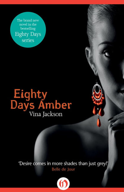 Eighty Days Amber (The Eighty Days Series)