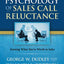The Psychology of Sales Call Reluctance: Earning What You're Worth in Sales