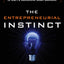 The Entrepreneurial Instinct: How Everyone Has the Innate Ability to Start a Successful Small Business