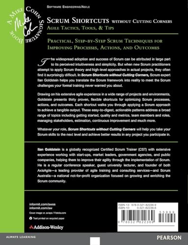 Scrum Shortcuts Without Cutting Corners: Agile Tactics, Tools & Tips (Addison-Wesley Signature Series (Cohn))