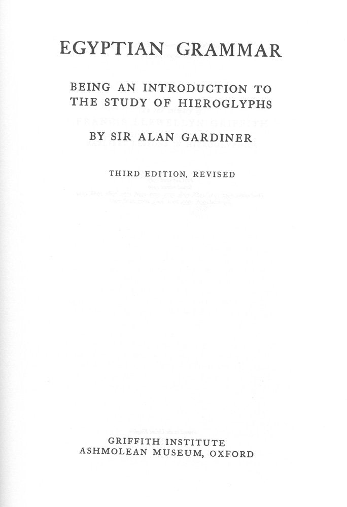 Egyptian Grammar (Egyptology: Griffith Institute)