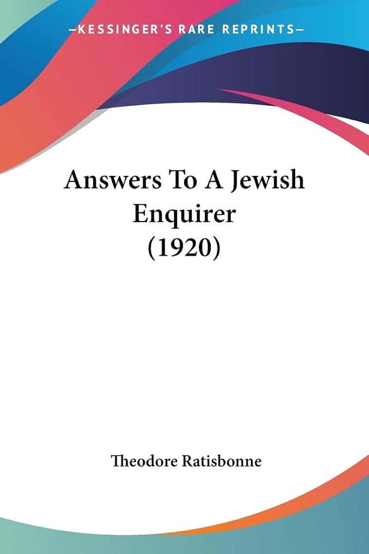 Answers To A Jewish Enquirer (1920)
