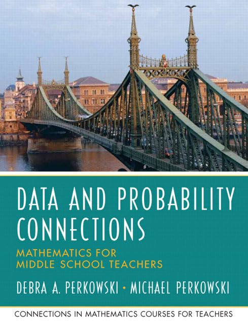 Data and Probability Connections: Mathematics for Middle School Teachers