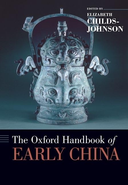 The Oxford Handbook of Early China (Oxford Handbooks)