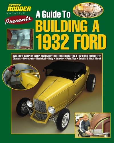 A Guide to Building a 1932 Ford