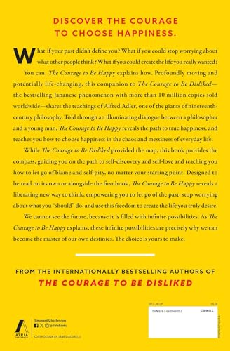The Courage to Be Happy: Discover the Power of Positive Psychology and Choose Happiness Every Day