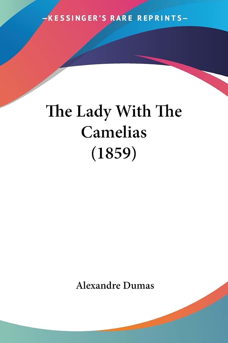 The Lady With The Camelias (1859)