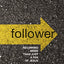 Follower: Becoming More than Just a Fan of Jesus