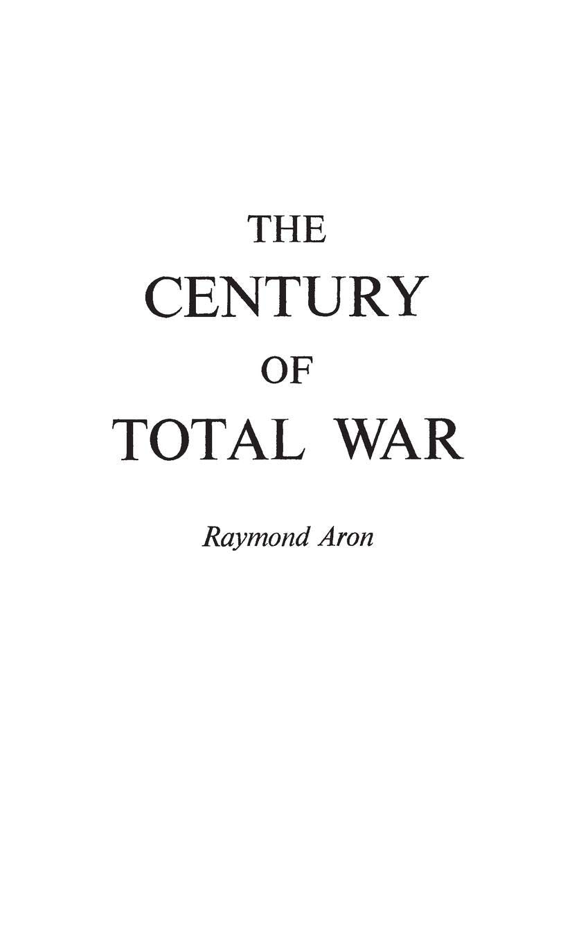 The Century of Total War