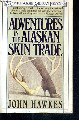 Adventures in the Alaskan Skin Trade (Contemporary American