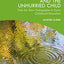 Slow Knowledge and the Unhurried Child (Contesting Early Childhood)