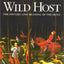 The Wild Host: The History and Meaning of the Hunt (The Derrydale Press Foxhunters' Library)