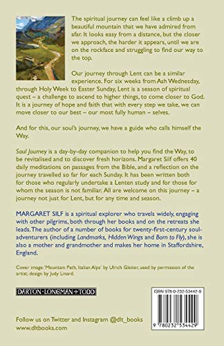 Soul Journey: With scripture and story towards the best we can be - daily readings suitable for Lent or for any time of the year